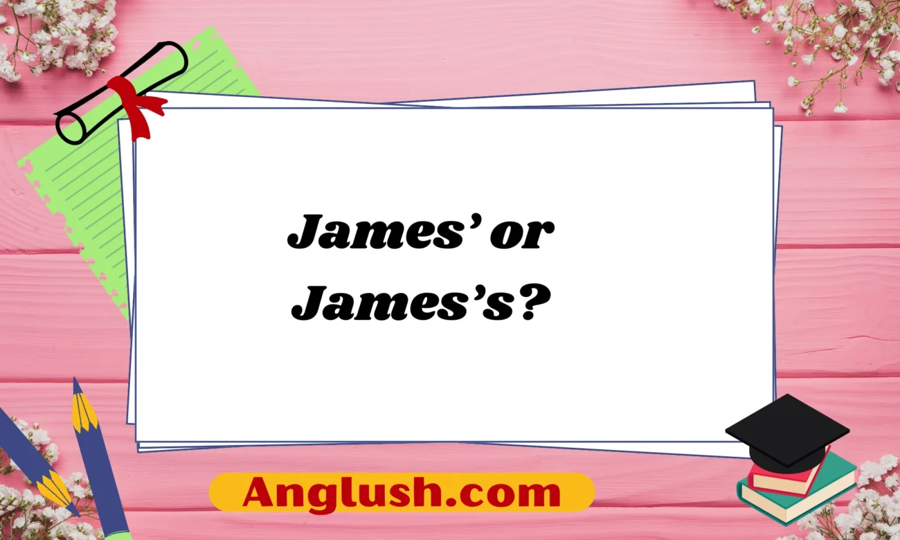 James’ or James’s?