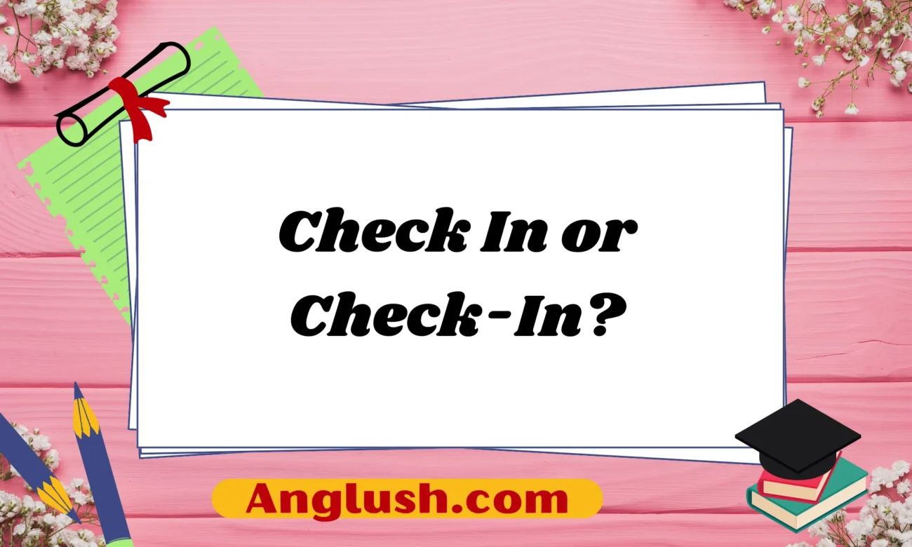 Check In or Check-In?
