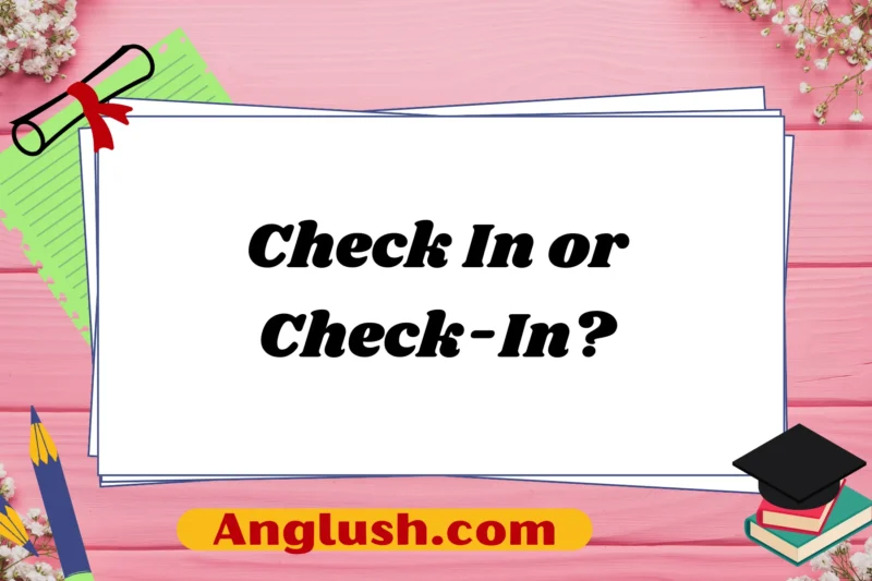 Check In or Check-In?