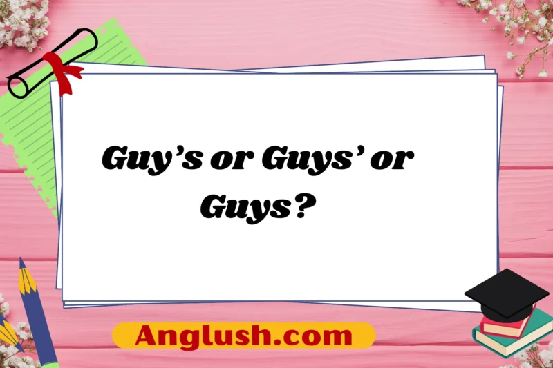 Guy’s or Guys’ or Guys? Exploring Alternatives in Polite, Professional, and Casual Settings