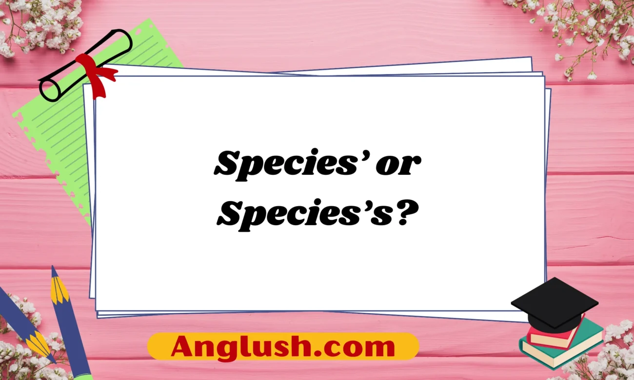 Species’ or Species’s?