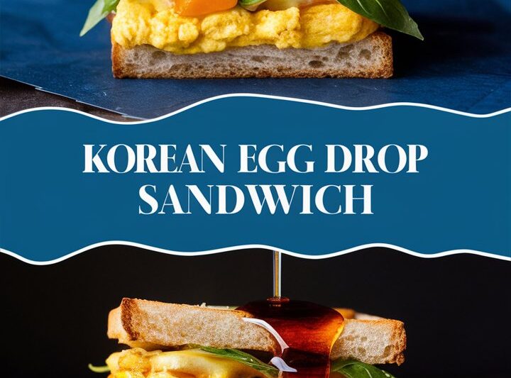 Irresistible Korean Egg Drop Sandwich & Easy Recipe 2025