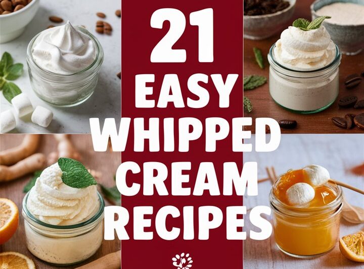 Fluffy, Flavorful & Fabulous: 21+ Whipped Cream Recipes You Need Now 2025
