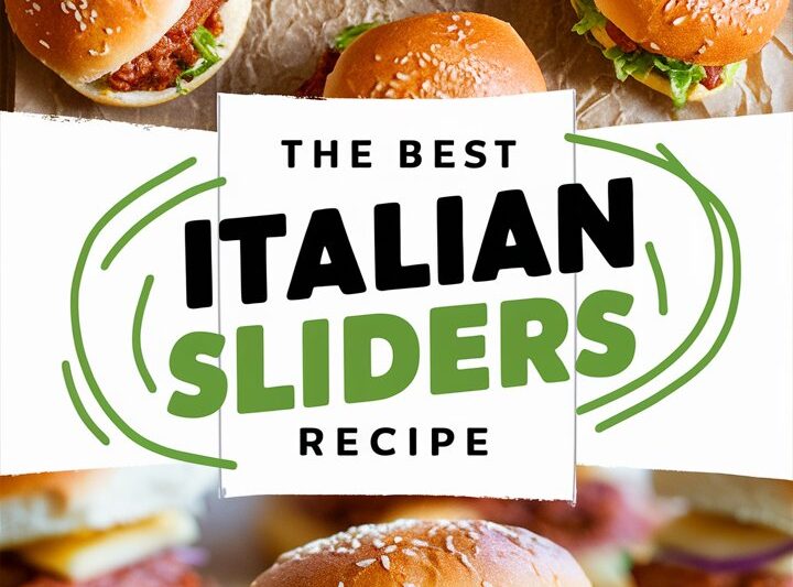 Italian Sliders Recipe: Mini Bites Bursting with Big Flavor! 2025