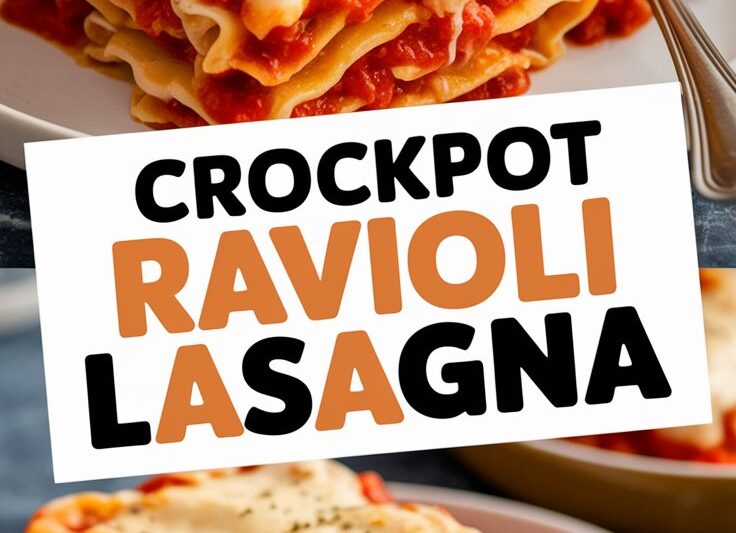 Crockpot Ravioli Lasagna: The Easiest Cheesy Delight You’ll Ever Make! 2025